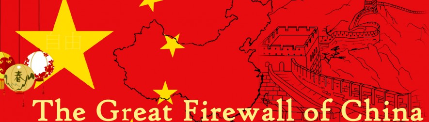 A Look at China’s Great Internet Firewall