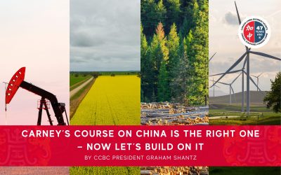 CCBC Op-Ed: “Carney’s Course on China Is the Right One — Now Let’s Build on It”